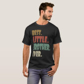 Best Little Brother Ever younger Sibling Teenager  Tシャツ (正面フル)