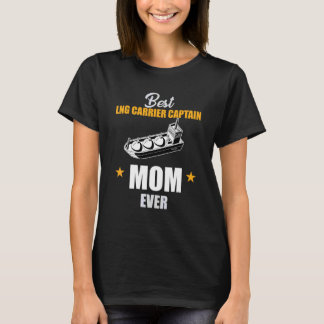 Best Lng Carrier Captain Mom Ever Saying Tank Ship Tシャツ