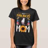 Best Malinois Mom Ever Belgian Malinois 1 Tシャツ (正面)