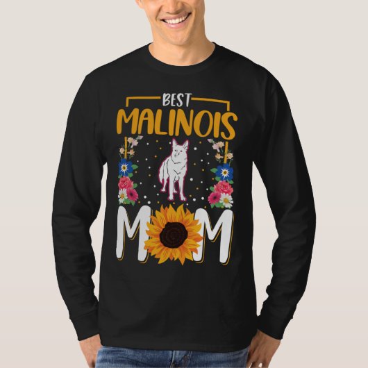 Best Malinois Mom Ever Belgian Malinois  1 Tシャツ (正面)