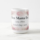 Best Mama Ever Personalized Floral Rose Mug コーヒーマグカップ (中央)