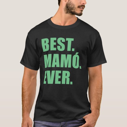 Best Mamo Ever Irish Grandmother Tシャツ (正面)