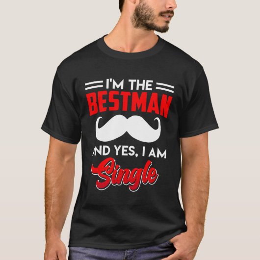 Best Man Single Man Best Man Tシャツ (正面)