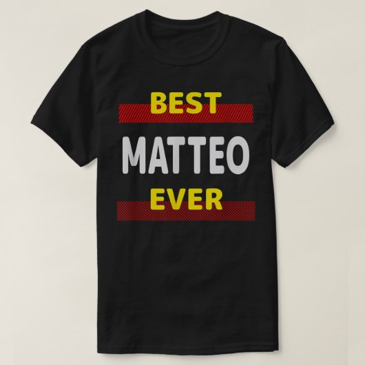 Best Matteo Ever Friends Name Buddy Nickname Perso Tシャツ (デザイン正面)