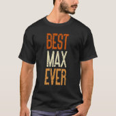 Best Max Ever Tシャツ (正面)