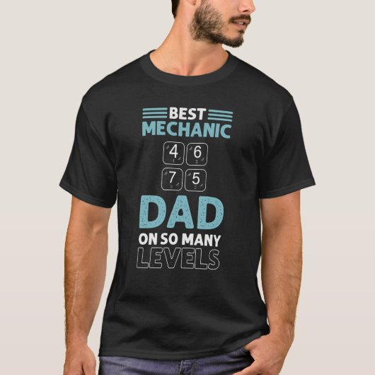 Best Mechanic Dad On So Many Levels Elevator Tシャツ (正面)
