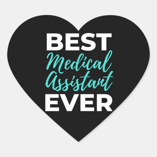 Best Medical Assistant Ever ハートシール (正面)