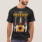 Best Meerkat Mom Ever  2 Tシャツ (正面)