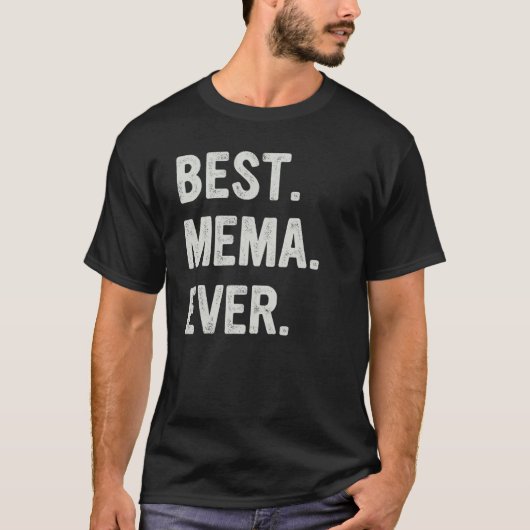 Best Mema Ever Family Grandma Tシャツ (正面)