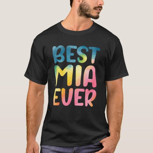 Best Mia Ever Mother's Day Mia Tシャツ (正面)