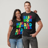 Best Mom And Dad Ever  Celebrate Your Incredible P Tシャツ (ユニセックス)