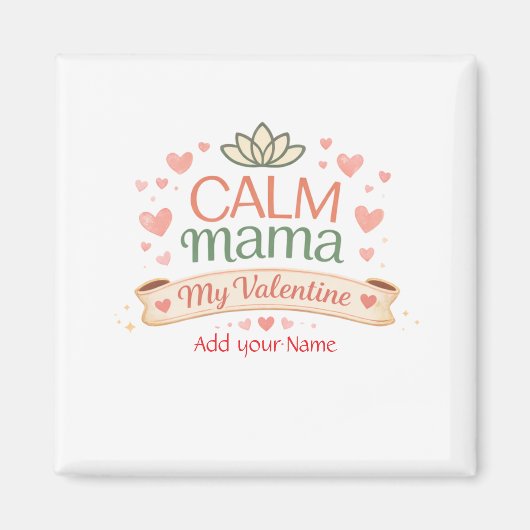 Best Mom Calm Mama Valentine Hearts Magnet マグネット (正面)