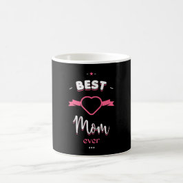 Best Mom ever コーヒーマグカップ