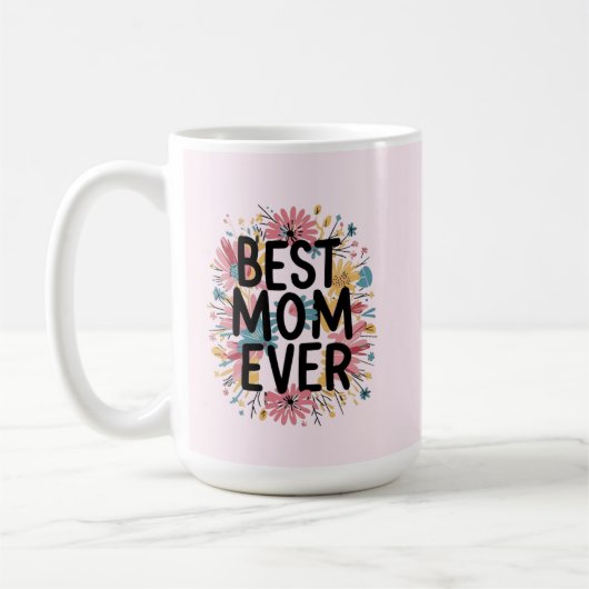 Best mom ever  コーヒーマグカップ (左)