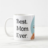 Best. Mom. Ever.  コーヒーマグカップ (左)