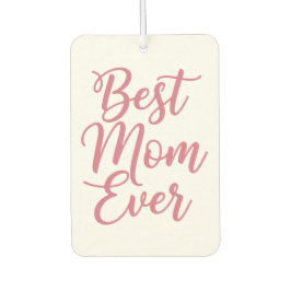 Best Mom Ever 1 Custom Photo Pink カーエアーフレッシュナー