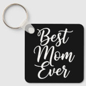 Best Mom Ever 1 Photo Black and White Keepsake キーホルダー (正面)