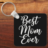 Best Mom Ever 1 Photo Black and White Keepsake キーホルダー (正面)