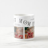 Best Mom Ever 4-Photo White Mothers Day  コーヒーマグカップ (中央)