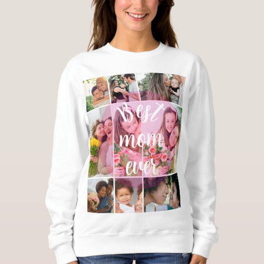 Best Mom Ever 9 Photo Collage Personalized Mothers スウェットシャツ (正面)