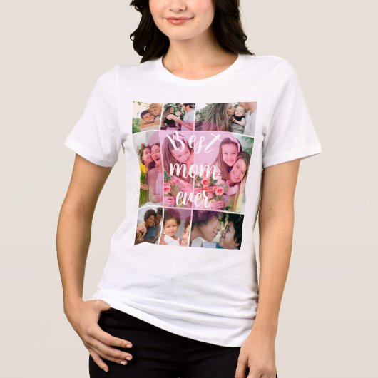 Best Mom Ever 9 Photo Collage Personalized Mothers トライブレンドTシャツ (正面)
