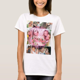 Best Mom Ever 9 Photo Collage Personalized Mothers Tシャツ