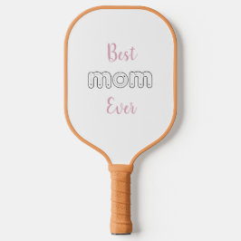 Best Mom Ever Alphabet Tracing Mother's Day Gift ピックルボールラケット