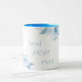 Best Mom Ever Blue Floral Mug ツートーンマグカップ
