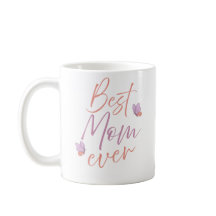 Best Mom Ever Butterfly Script Art