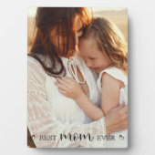 Best Mom Ever Custom Frameles Easel Back Photo フォトプラーク (正面)