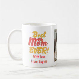 Best Mom Ever Custom Name and Pictures コーヒーマグカップ