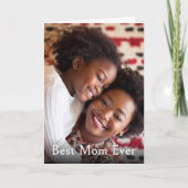 Best Mom Ever Custom Photo Keepsake カード (正面)