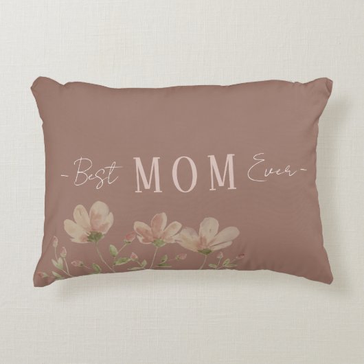 Best Mom Ever,Cute, Minimalist,Flowers Pattern, Ac アクセントクッション (正面)