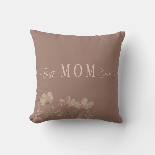 Best Mom Ever,Cute, Minimalist,Flowers Pattern, Th クッション (正面)