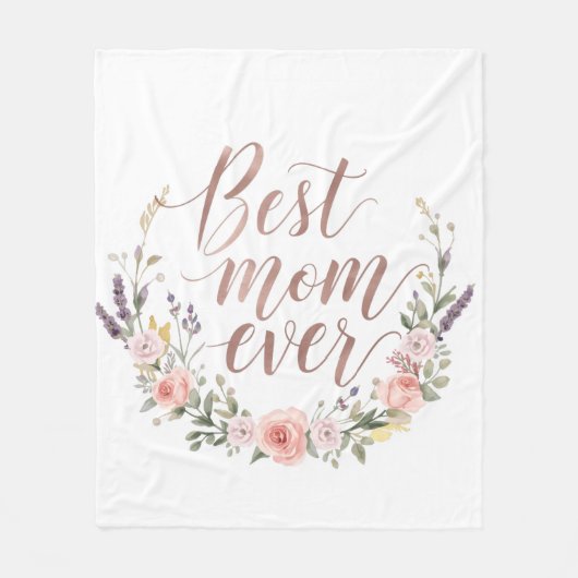 Best Mom Ever – Floral Calligraphy Fleece Blanket フリースブランケット (正面)