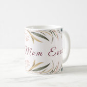 Best Mom Ever Floral Coffee Mug コーヒーマグカップ (正面右)