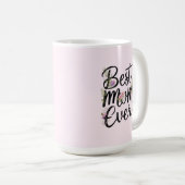 Best mom ever floral design  コーヒーマグカップ (正面右)
