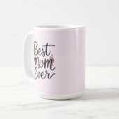 Best mom ever floral design  コーヒーマグカップ (正面左)