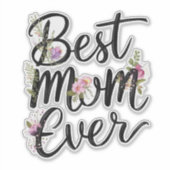 Best mom ever floral design シール (正面)