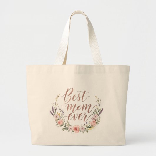 Best Mom Ever – Floral Script Canvas Tote Bag ラージトートバッグ (正面)
