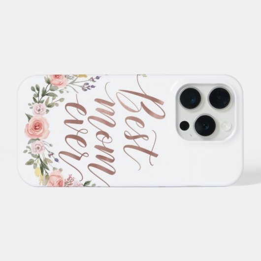 Best Mom Ever – Floral Script Phone Case iPhoneケース (裏面横)