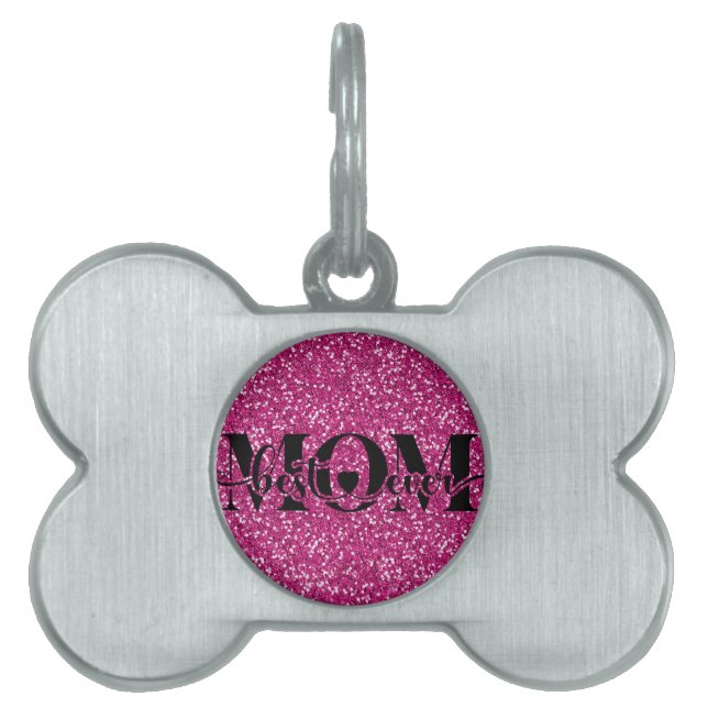Best mom ever, glitter, pink, custom ペットネームタグ (正面)