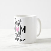 Best Mom Ever – Heartwarming Mother's Day Gift Mug コーヒーマグカップ (正面右)
