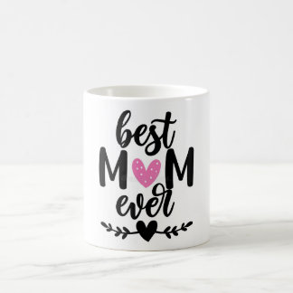 Best Mom Ever – Heartwarming Mother's Day Gift Mug コーヒーマグカップ