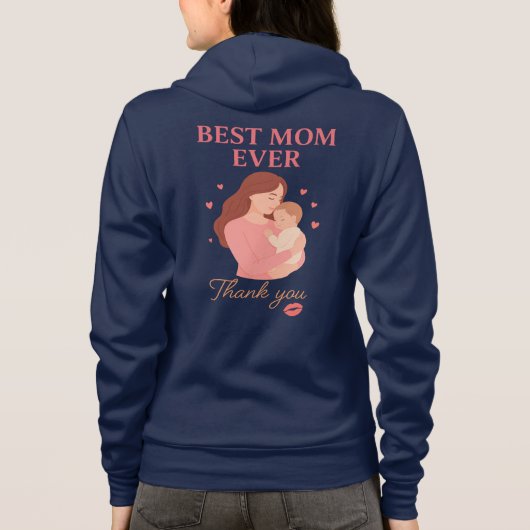 Best Mom Ever Hoodie Gift for Mom from Kids パーカ (裏面)