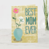Best Mom Ever – Modern Floral Abstract with Vase カード (正面)