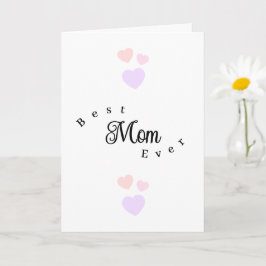 Best Mom Ever Modern Hearts Happy Birthday カード
