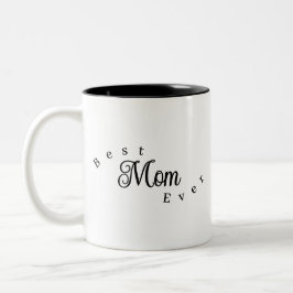 Best Mom Ever Modern Simple ツートーンマグカップ