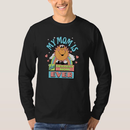 Best Mom Ever Mom Life is Best Life Happy Mothers  Tシャツ (正面)