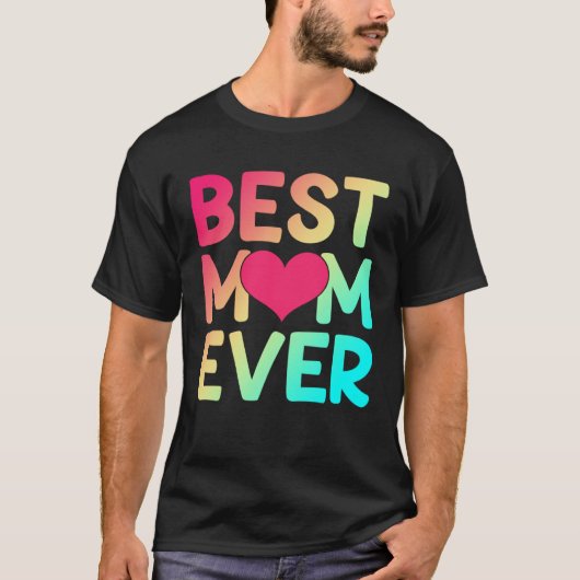 Best Mom Ever Mommy Mother Mama Grandma Happy Moth Tシャツ (正面)